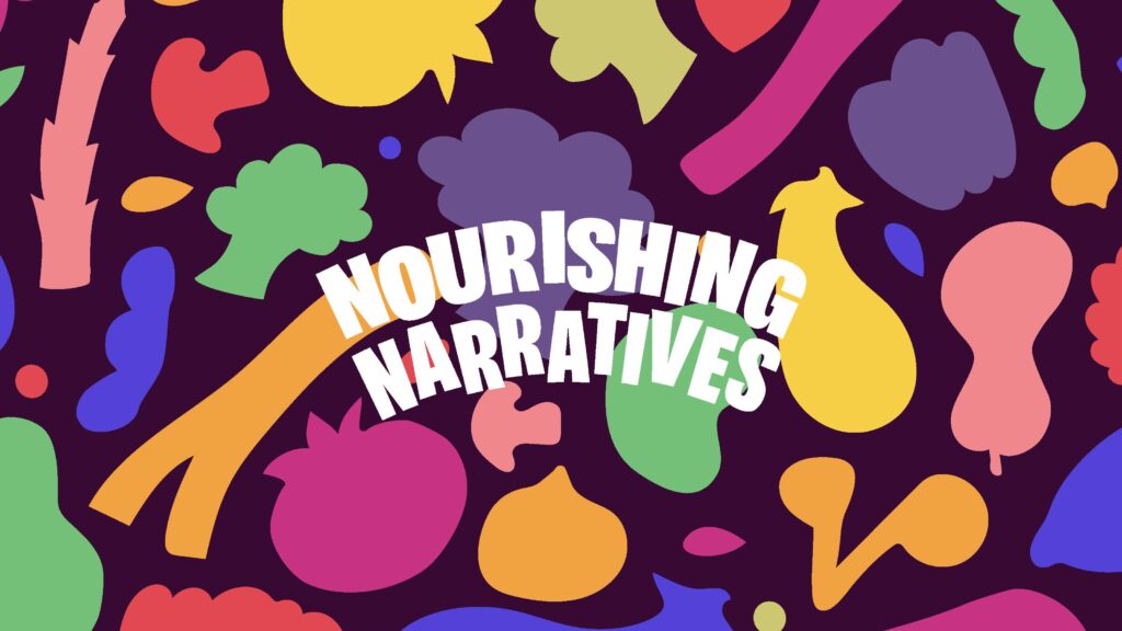 Lights, Camera, Action! Launching Nourishing Narratives